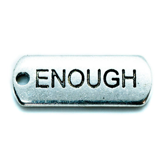 Inspirational Message Pendant 21mm x 8mm x 2mm Enough - Affordable Jewellery Supplies